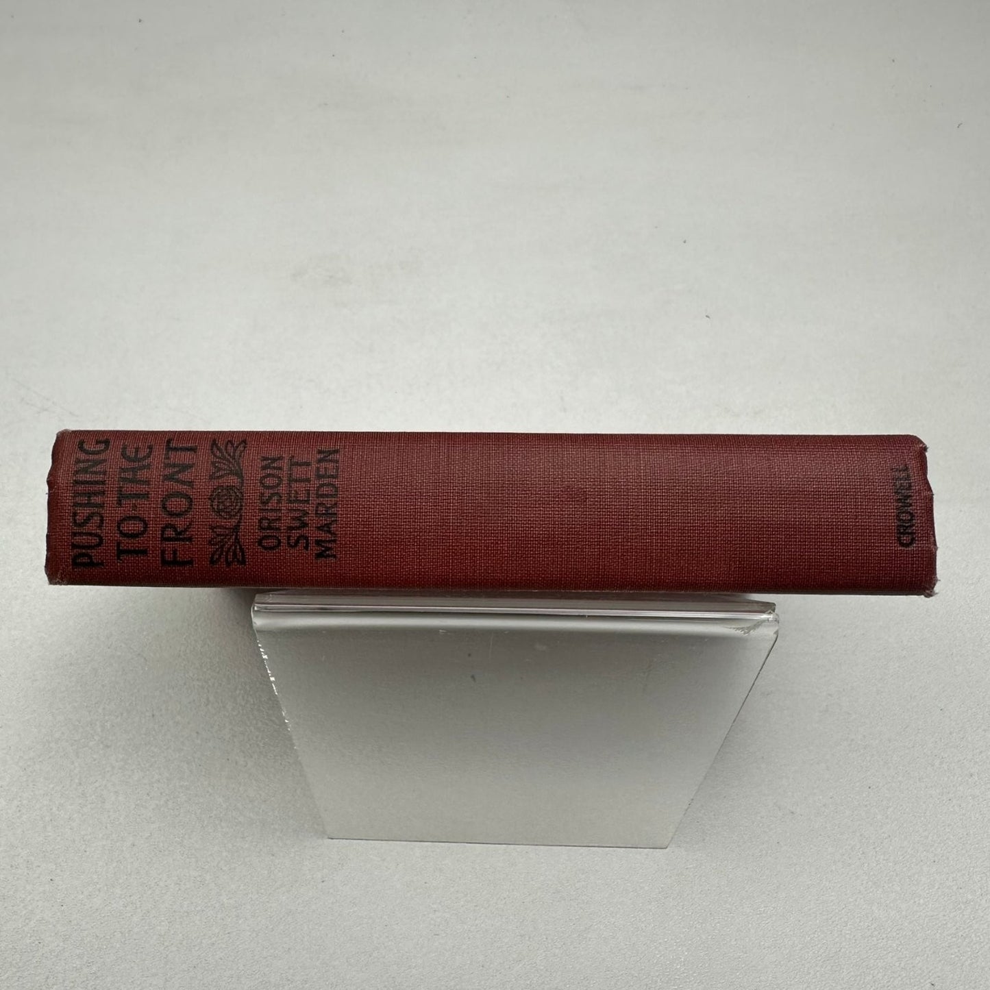 Pushing to the Front Orison Swett Marden 1917 Self-Help Motivational Crowell