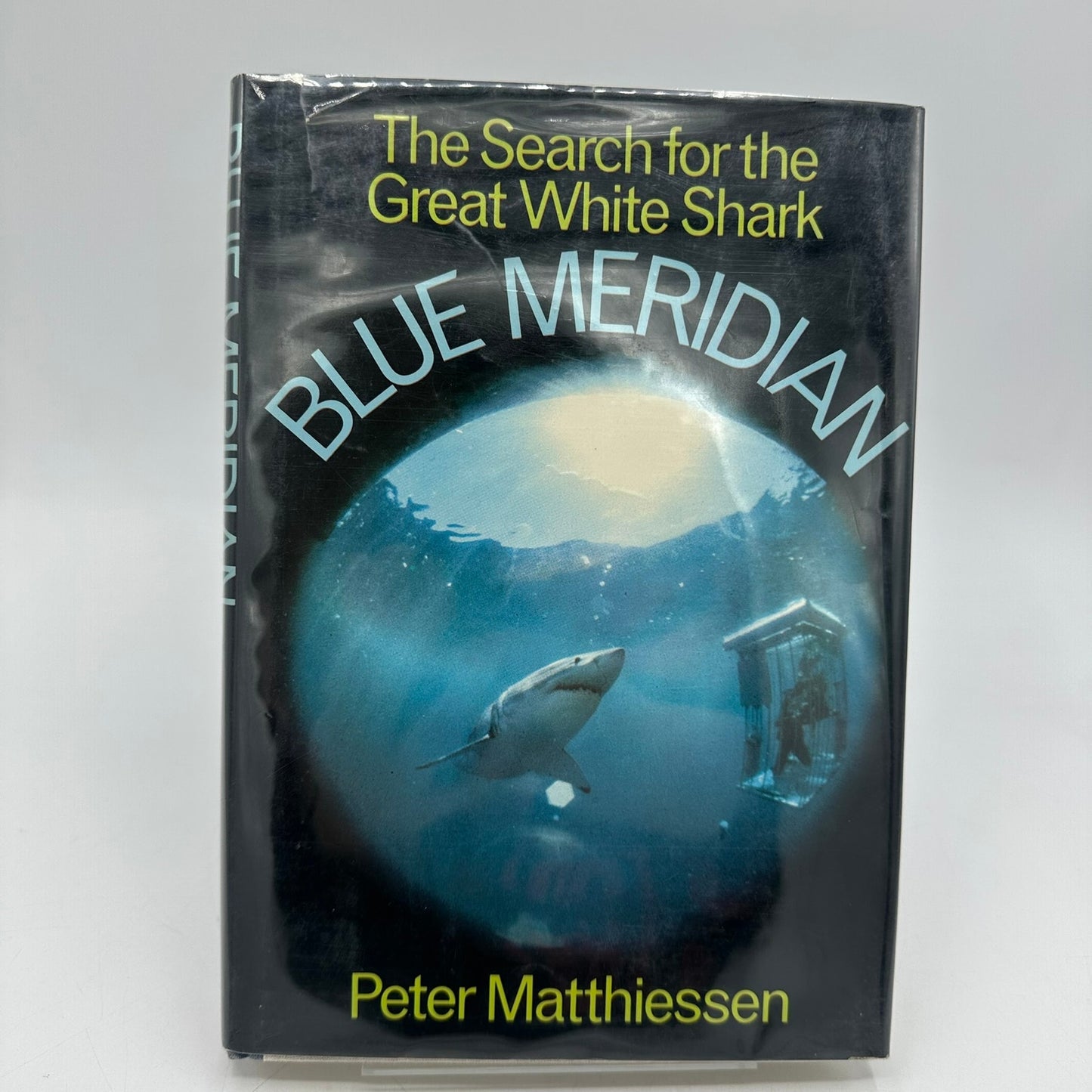 Blue Meridian Search for the Great White Shark Peter Matthiessen First Edition