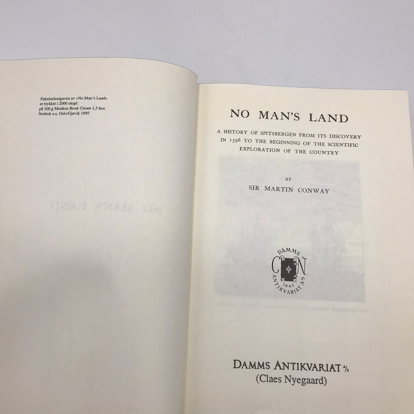 No Mans Land Sir Martin Conway History of Spitsbergen Scientific Exploration
