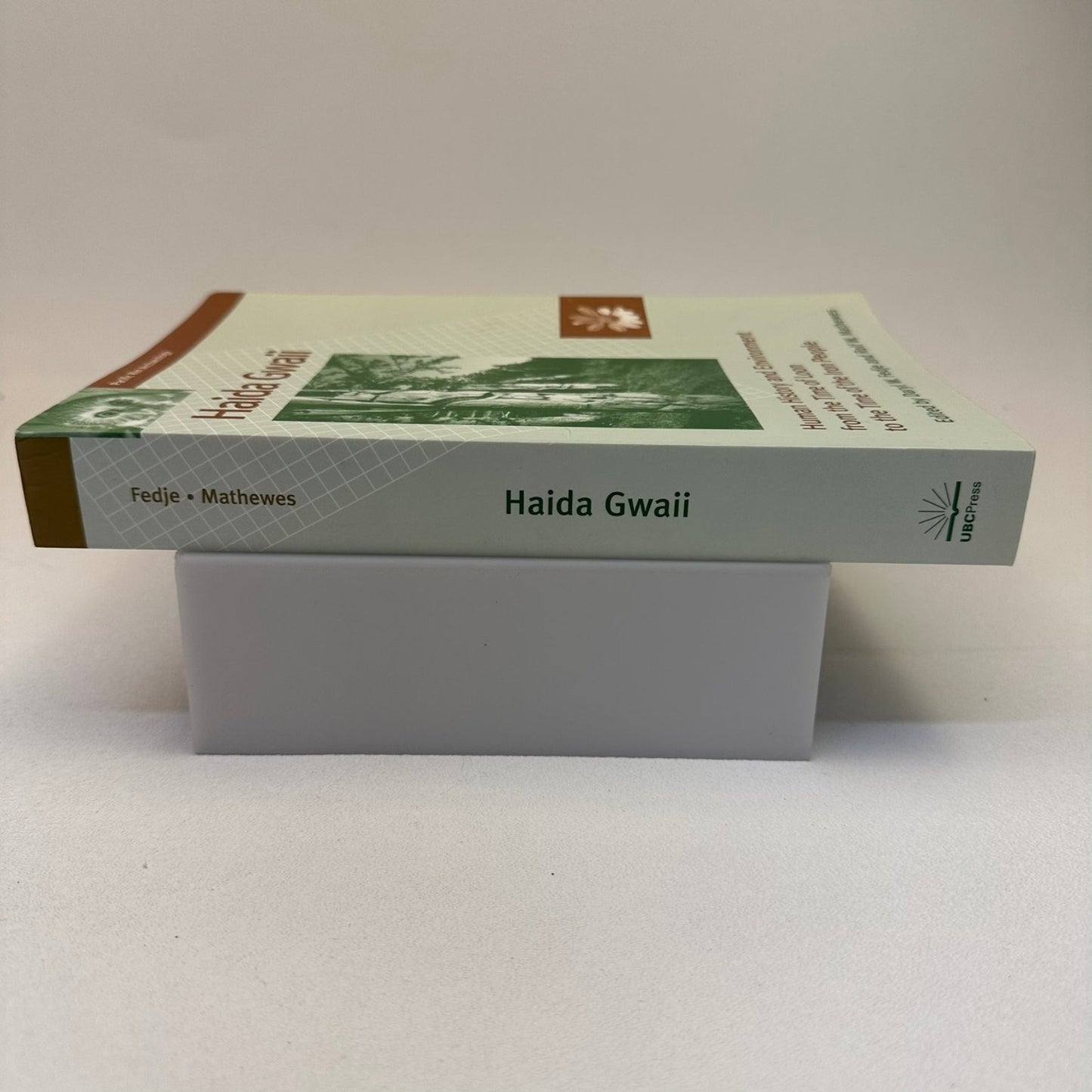 Haida Gwaii Human History & Environment Fedje Mathews 2005 UBC Press Archaeology
