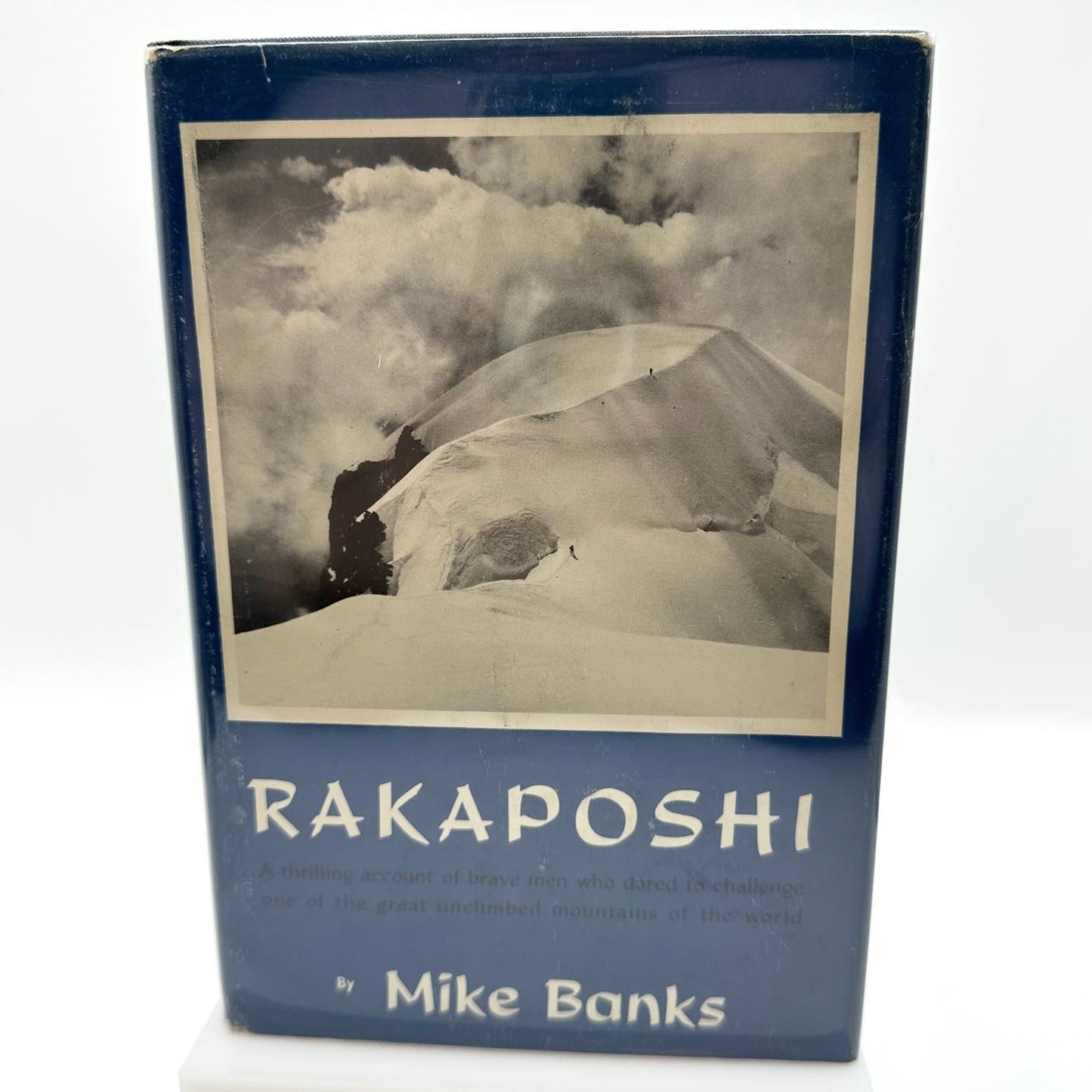 Rakaposhi Mike Banks 1960 English Hardcover Book with Dust Jacket