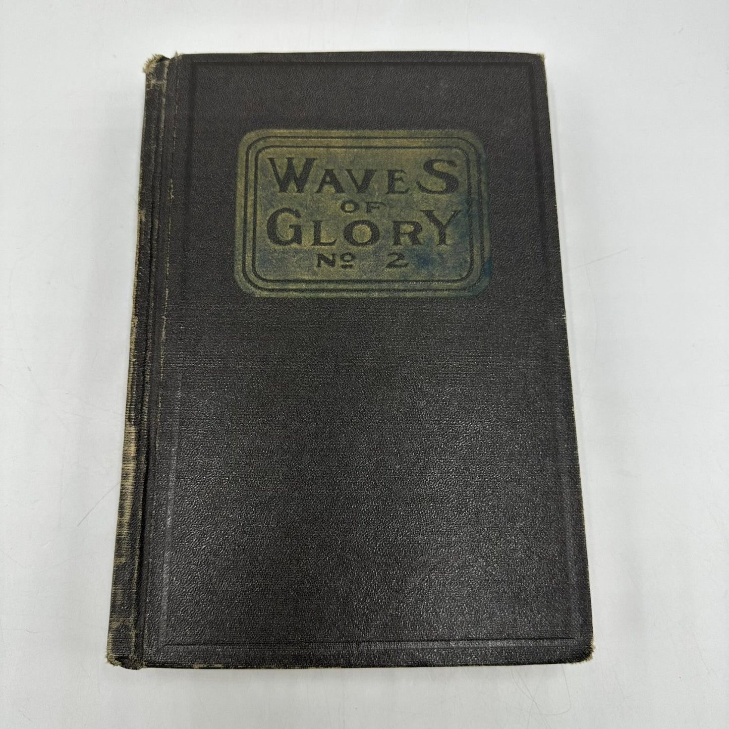 Waves of Glory Number Two Kirkpatrick Wallace Kinne 1921 Hymnal Songbook