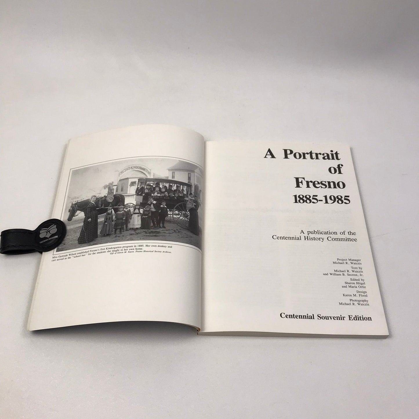 A Portrait of Fresno 1885-1985 Celebration Souvenir Edition Pictorial History