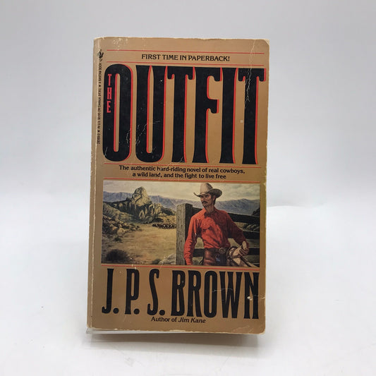 The Outfit J P S Brown Adventure Western Fiction Cattle Ranching Cowboy Life