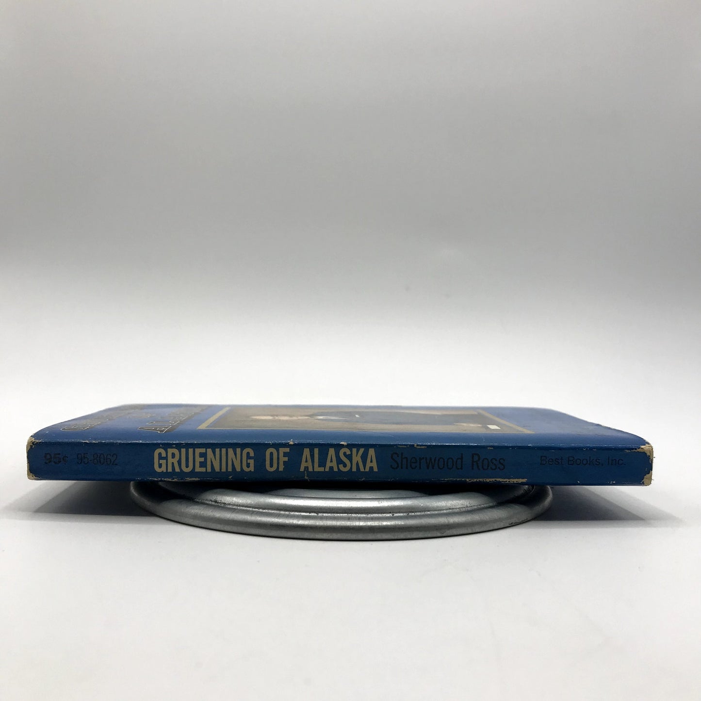 Gruening of Alaska by Sherwood Ross Rare Paperback Nonfiction History Book 1968