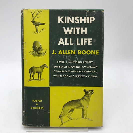 Kinship With All Life J Allen Boone Animal Pet Communication Nature Philosophy