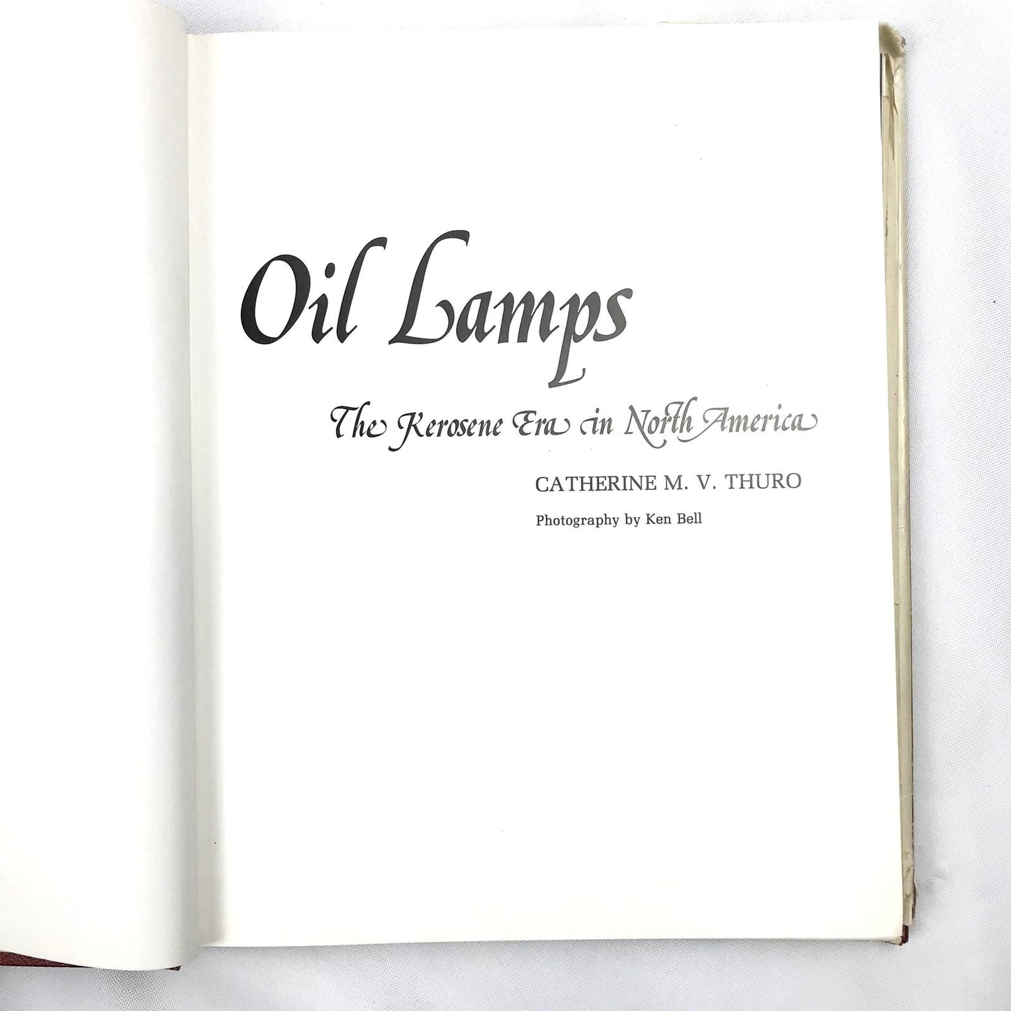Oil Lamps The Kerosene Era in North America Catherine M V Thuro Collectibles