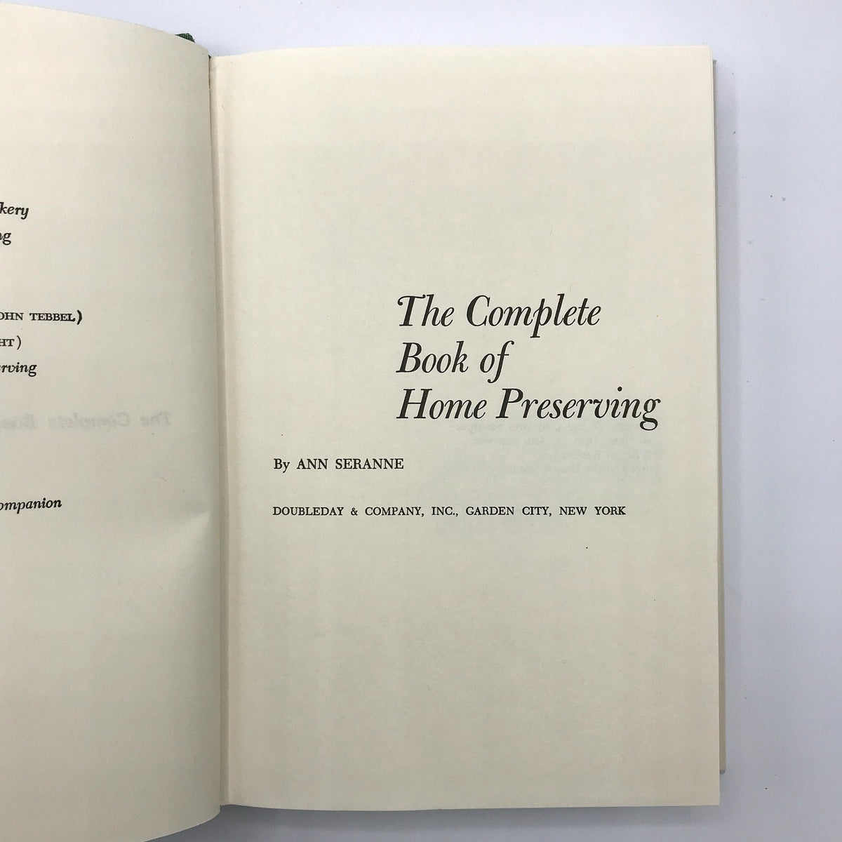 The Complete Book of Home Preserving Hardcover Reference Book Ann Seranne 1955