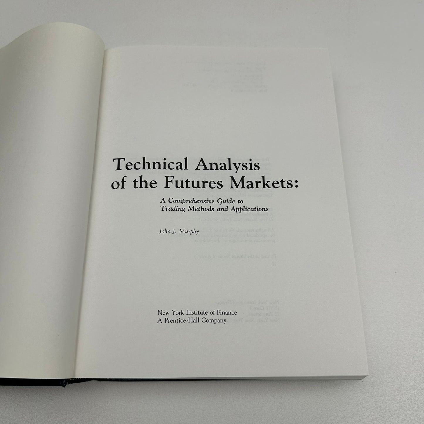 Technical Analysis of the Futures Markets John Murphy Trading Methods Investment