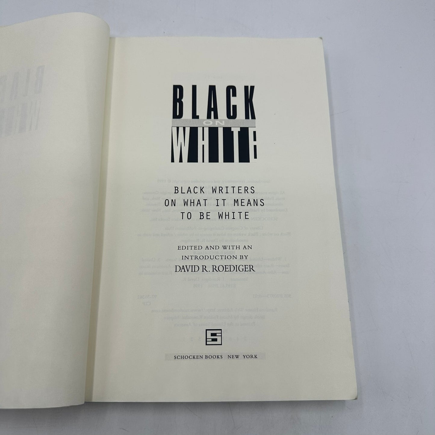 Black on White Black Writers on What It Means to Be White by David R Roediger