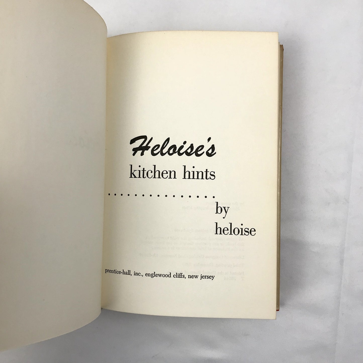 Heloise's Kitchen Hints Easy Ways To Save Time First Edition Hardcover 1963