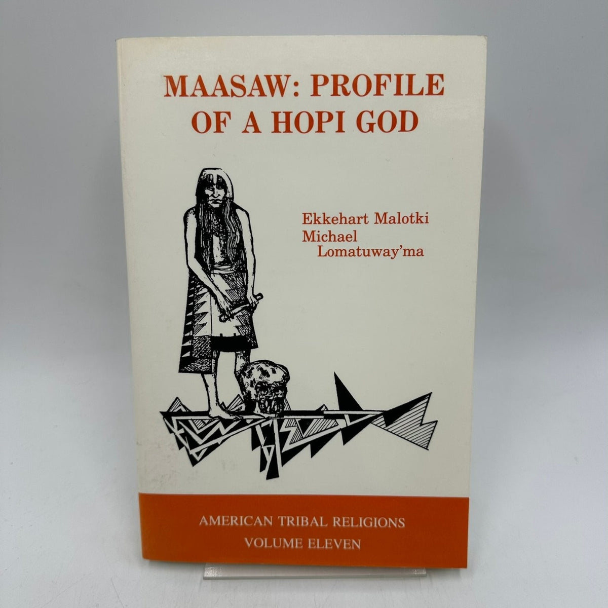Maasaw Profile of a Hopi God Malotki Lomatuway'ma 1987 First Edition Paperback