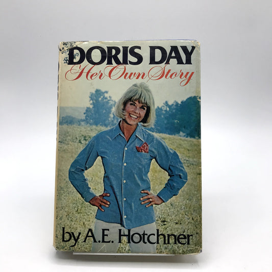 Doris Day Her Own Story Illustrated Hardcover by A.E. Hotchner 1976 Biography