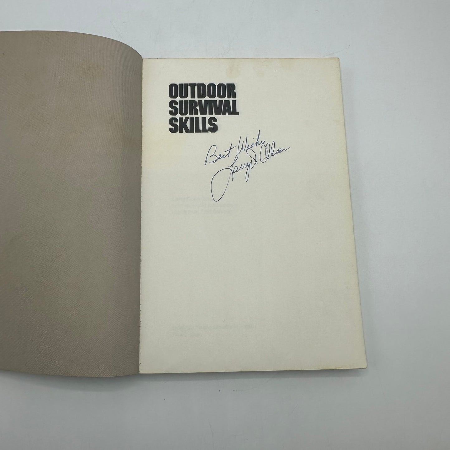 Outdoor Survival Skills Larry Dean Olsen SIGNED Sports Wilderness Adventure 1976