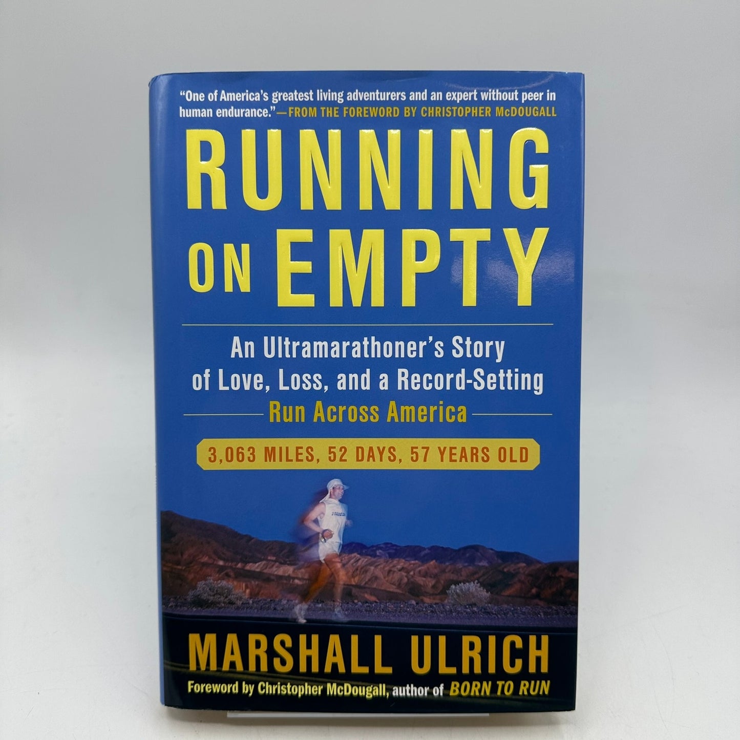Running on Empty An Ultramarathoners Story Marshall Ulrich SIGNED First Edition