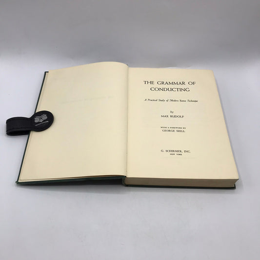 The Grammar of Conducting Practical Study of Modern Baton Technique Max Rudolf