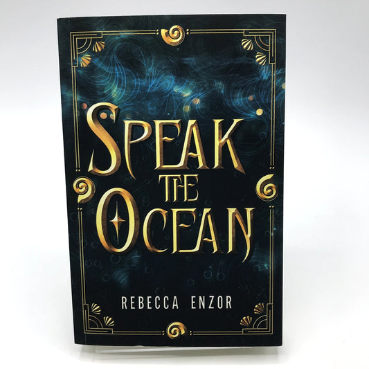 Speak The Ocean Signed  Paperback Fantasy Book by Rebecca Enzor 1st Edition 2024