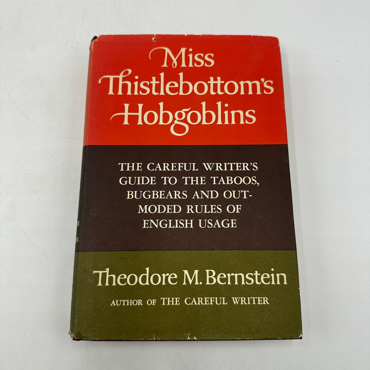 Miss Thistlebottom's Hobgoblins Theodore M Bernstein First Edition English Usage