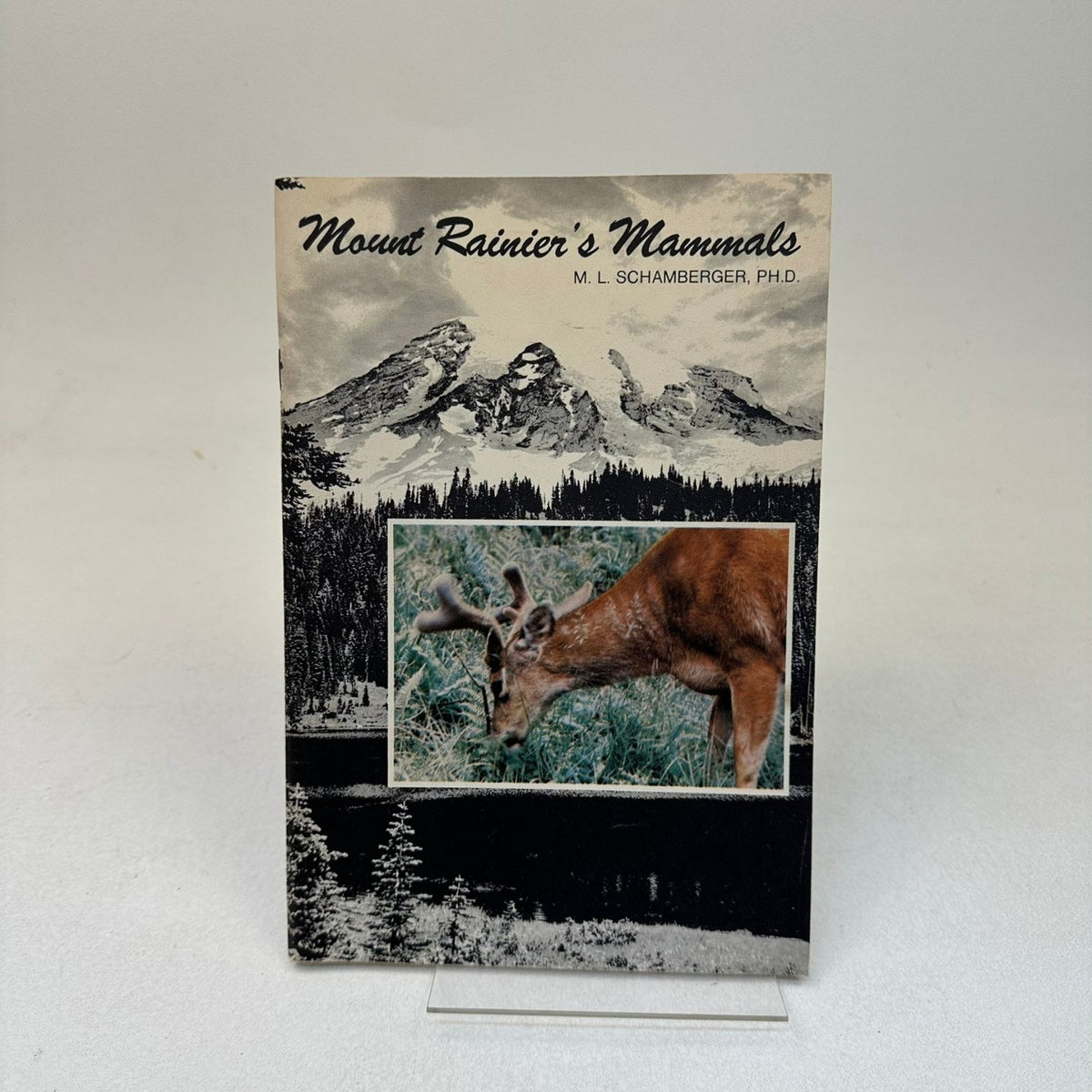 Mount Rainier's Mammals M.L. Schamberger 1970 Illustrated Natural History