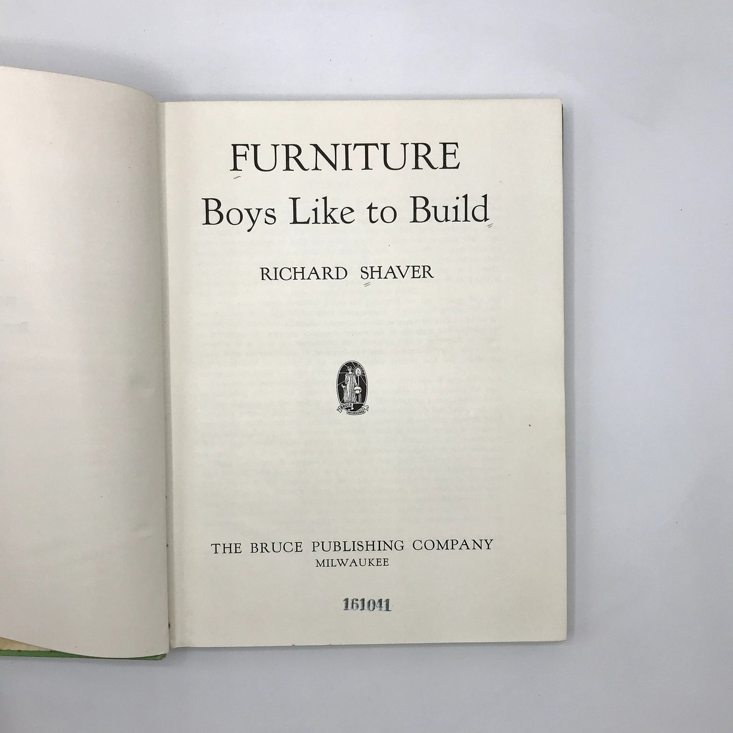 Furniture: Boys Like to Build by Richard Shaver 1955 8th Printing Rare Hardcover