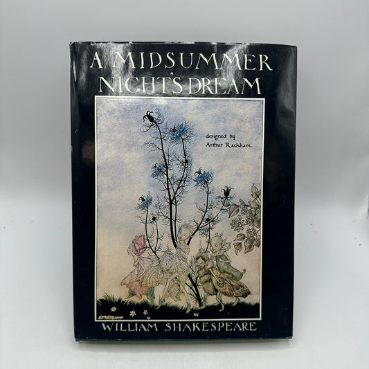 A Midsummer Nights Dream Arthur Rackham William Shakespeare Renaissance Comedy
