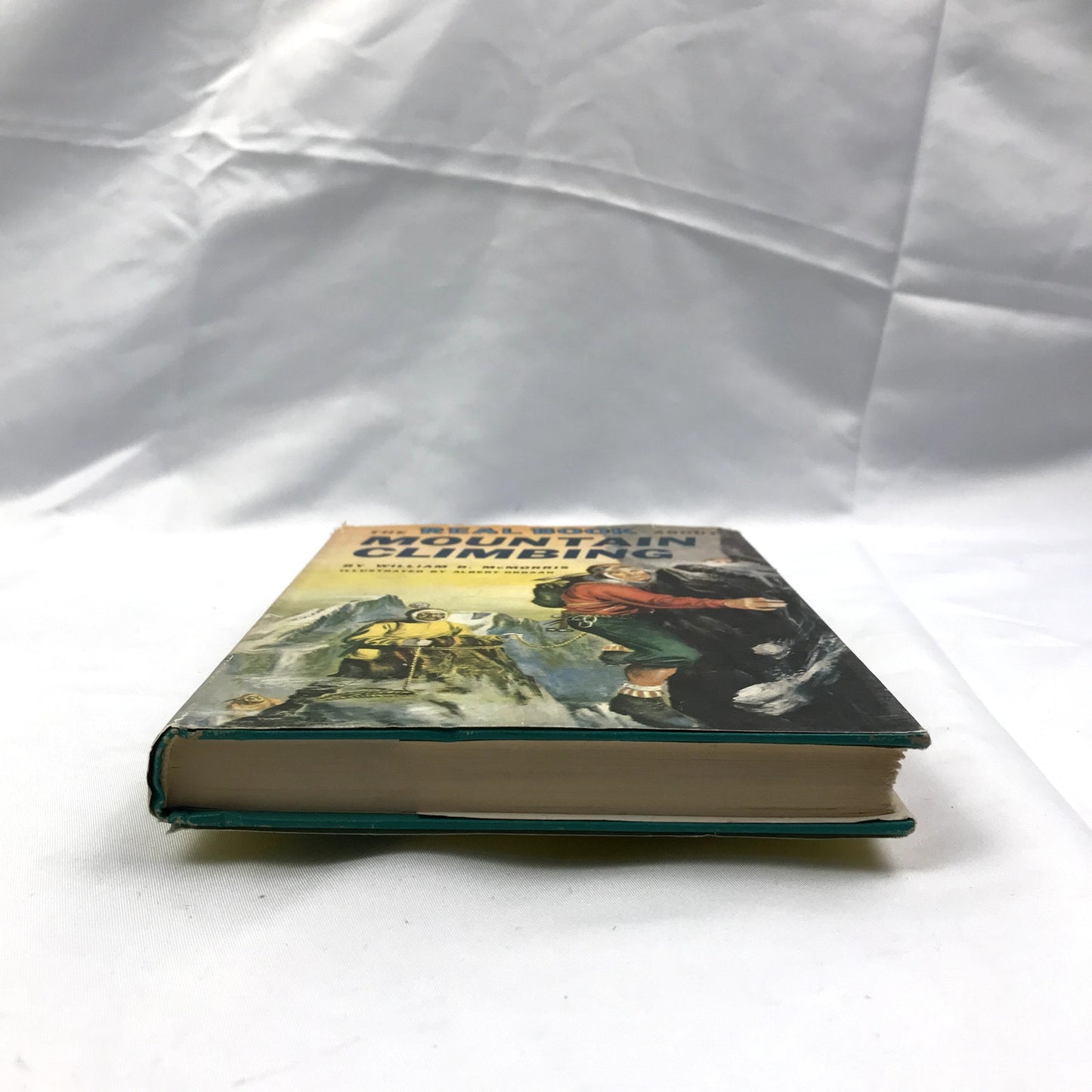 The Real Book About Mountain Climbing Hardcover Book by William B. McMorris 1958