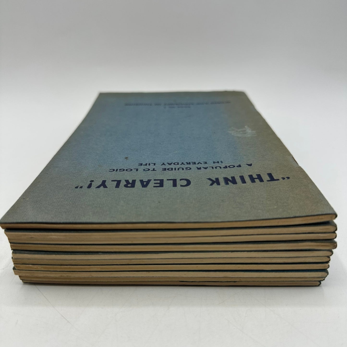 Think Clearly Popular Guide to Logic in Everyday Life D J Moxley Complete 10 Vol