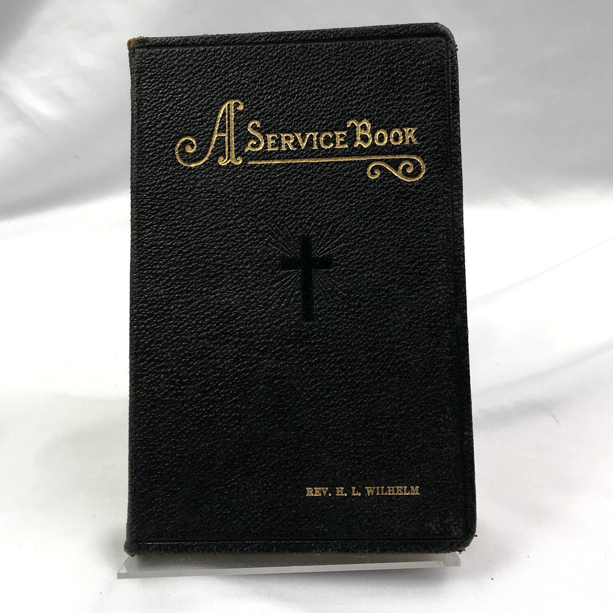 H. L. Wilhelm A Service Book Funerals Guide by National Selected Morticians 1925