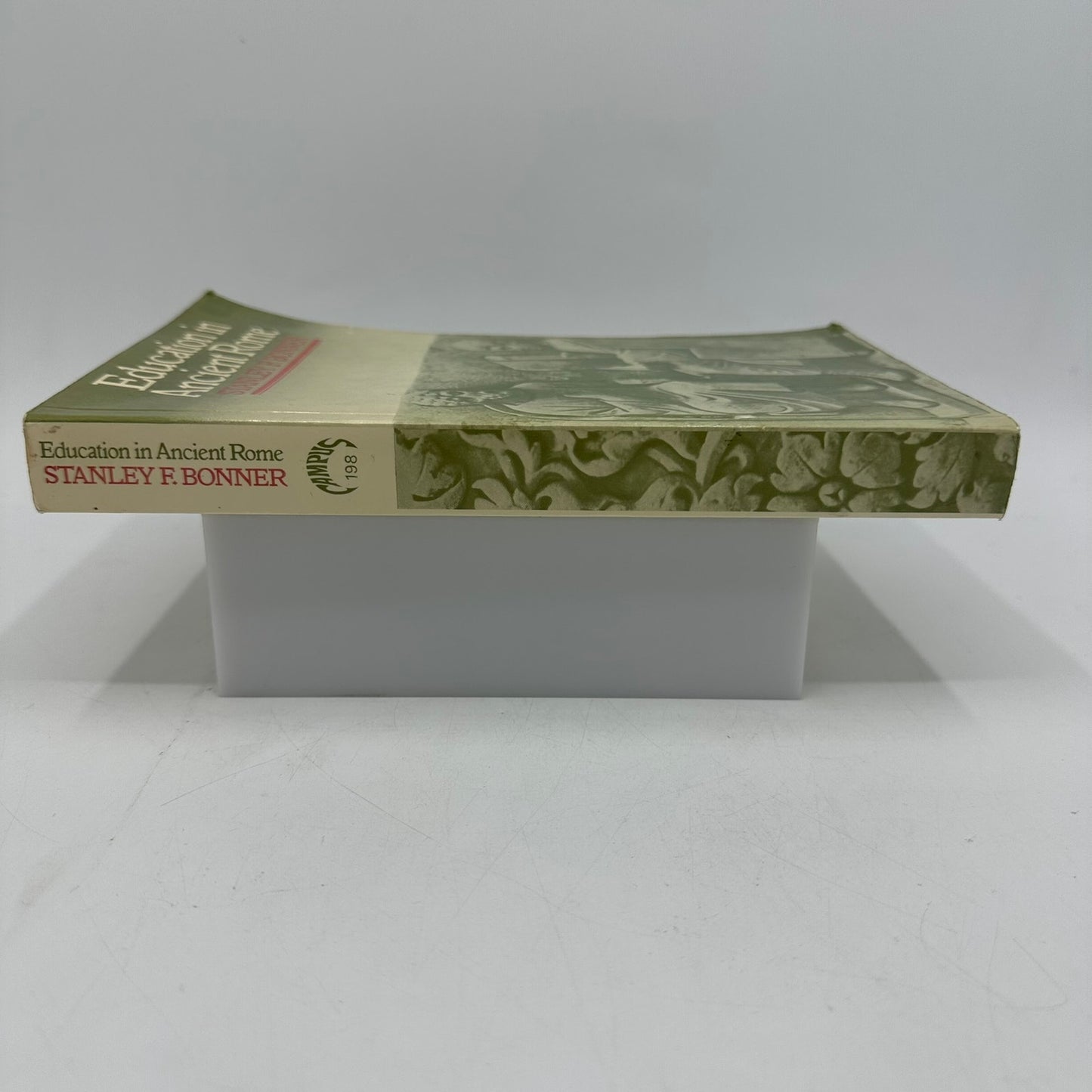 Education in Ancient Rome From Elder Cato to the Younger Pliny Stanley F Bonner
