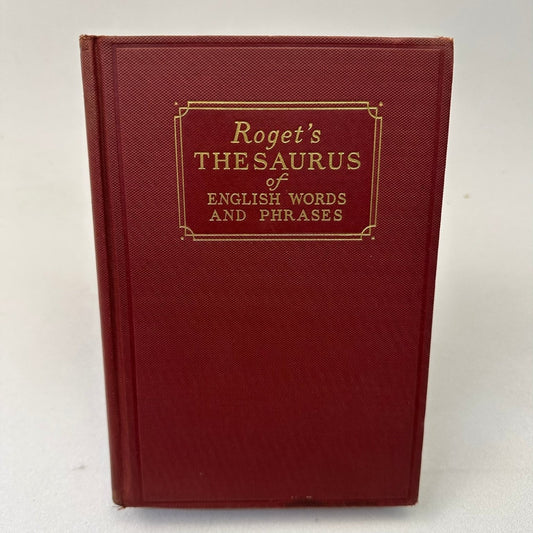 Roget's Thesaurus English Words & Phrases Peter Mark Roget Grosset & Dunlap 1937