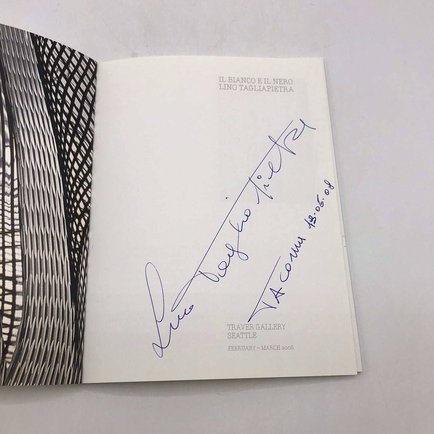 Il Bianco E Il Nero Lino Tagliapietra SIGNED Museum Book Feb to March 2008 Art