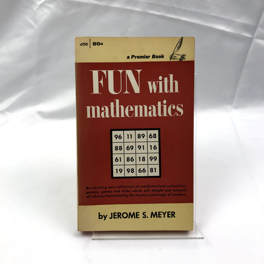 Fun With Mathematics Paperback Book by Jerome S. Meyer Puzzles Games Tricks 1963