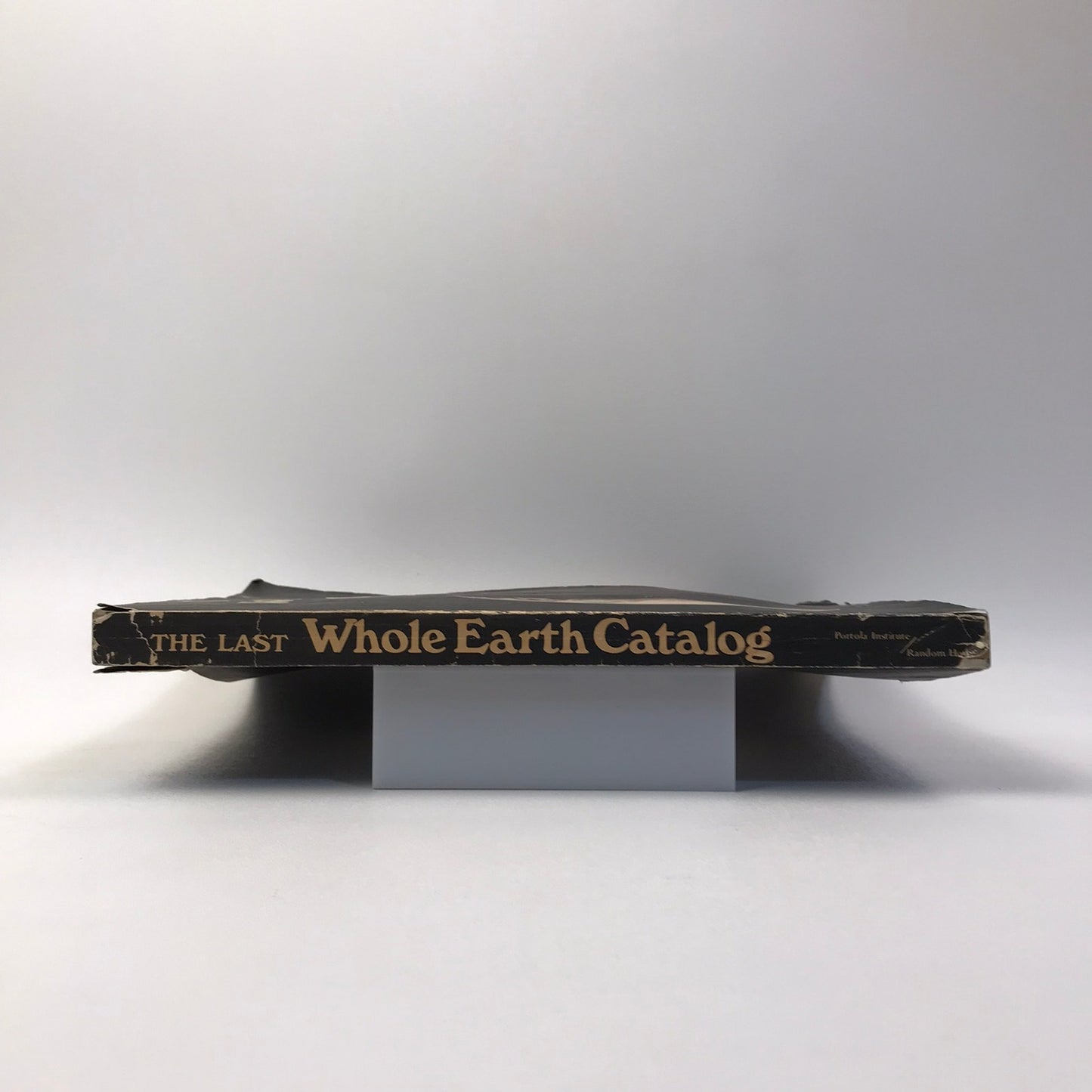 The Last Whole Earth Catalog Access to Tools Alternative Education Self Reliance