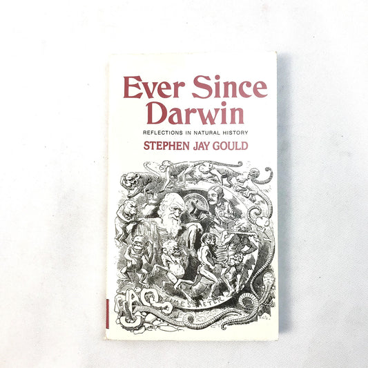 Ever Since Darwin: Reflections in Natural History Book by Stephen Jay Gould 1979