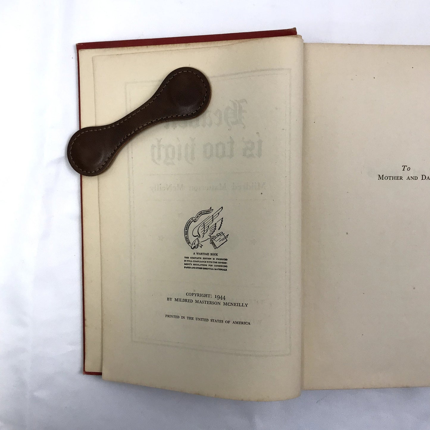 Heaven is Too High Novel Hardcover Book by Mildred Masterson McNeilly 1944