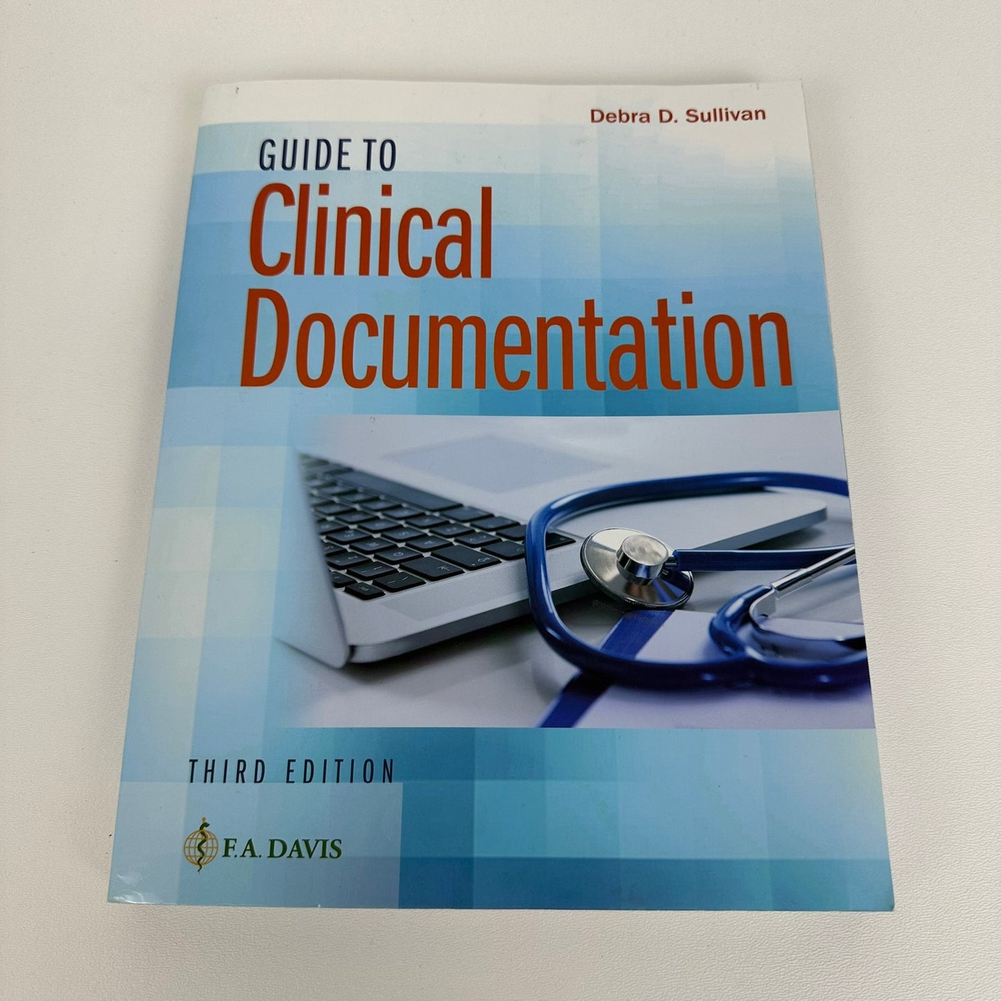 Guide to Clinical Documentation Debra D Sullivan 3rd Ed Medical Record Standards