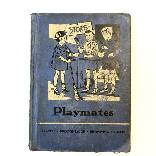 Playmates The Friendly Hour Book One Childrens Reading Primer Education 1936