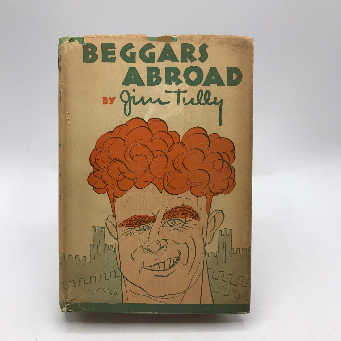 Beggars Abroad Jim Tully Personal Narrative Europe Travel Literature Memoir 1930