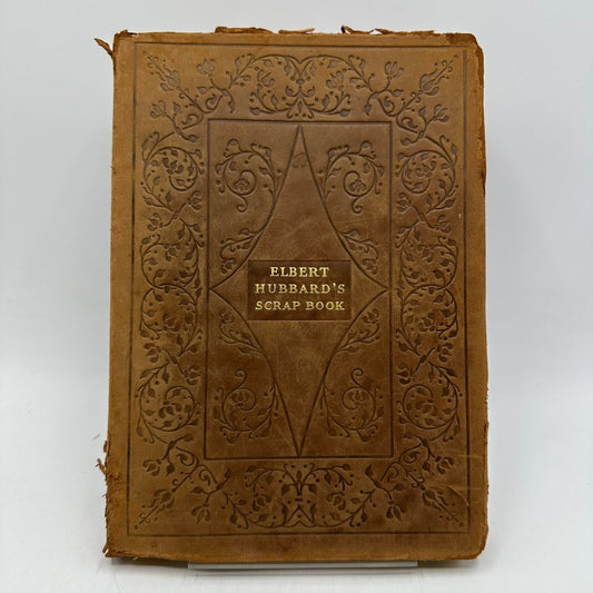 Elbert Hubbard's Scrap Book 1923 Roycrofters Wm H Wise Leather Vintage