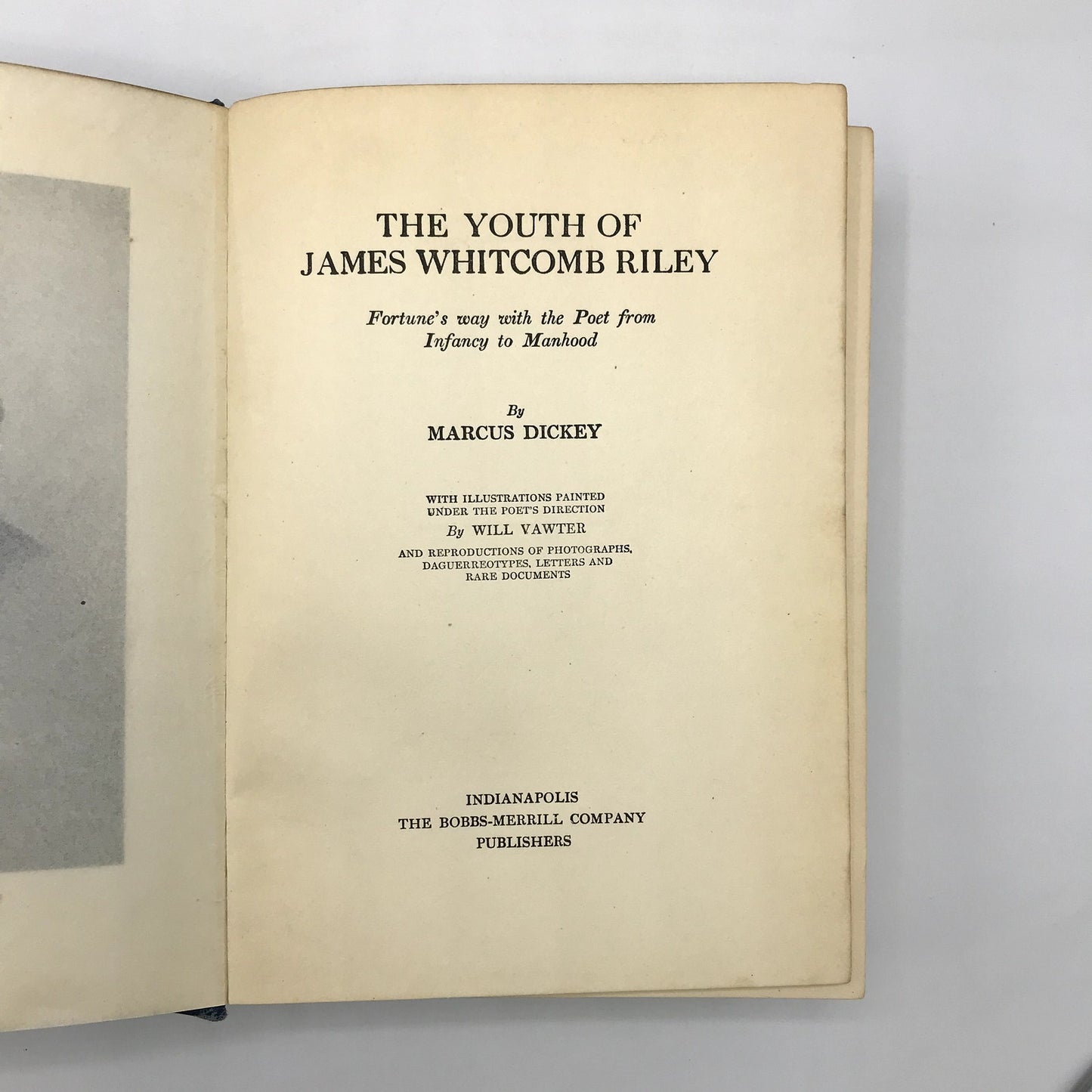 The Youth of James Whitcomb Riley Illustrated Hardcover by Marcus Dickey 1919