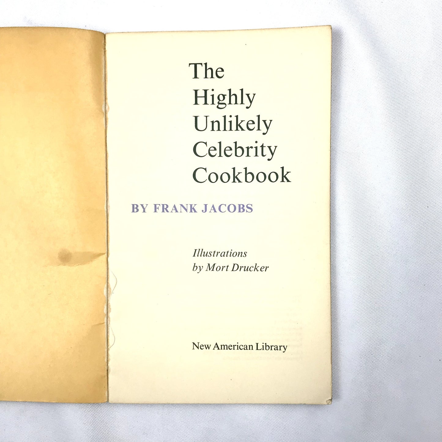 The Highly Unlikely Celebrity Cookbook Frank Jacobs Cooking Satire Humor 1964