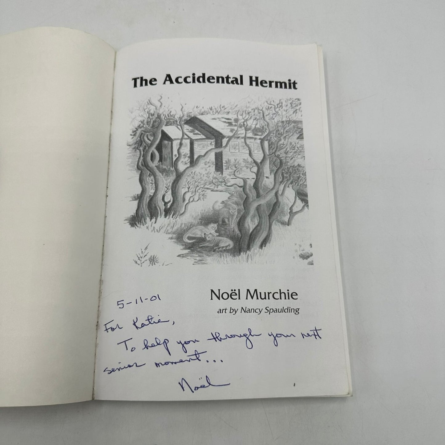 The Accidental Hermit Noël Murchie 2001 SIGNED Memoir Social Science Nine Toes