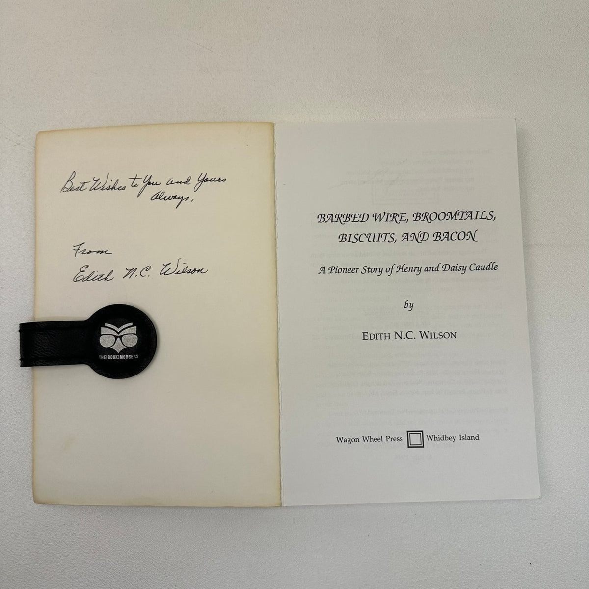 Barbed Wire, Broomtails, Biscuits, Bacon Edith N.C. Wilson 1994 Signed Pioneer