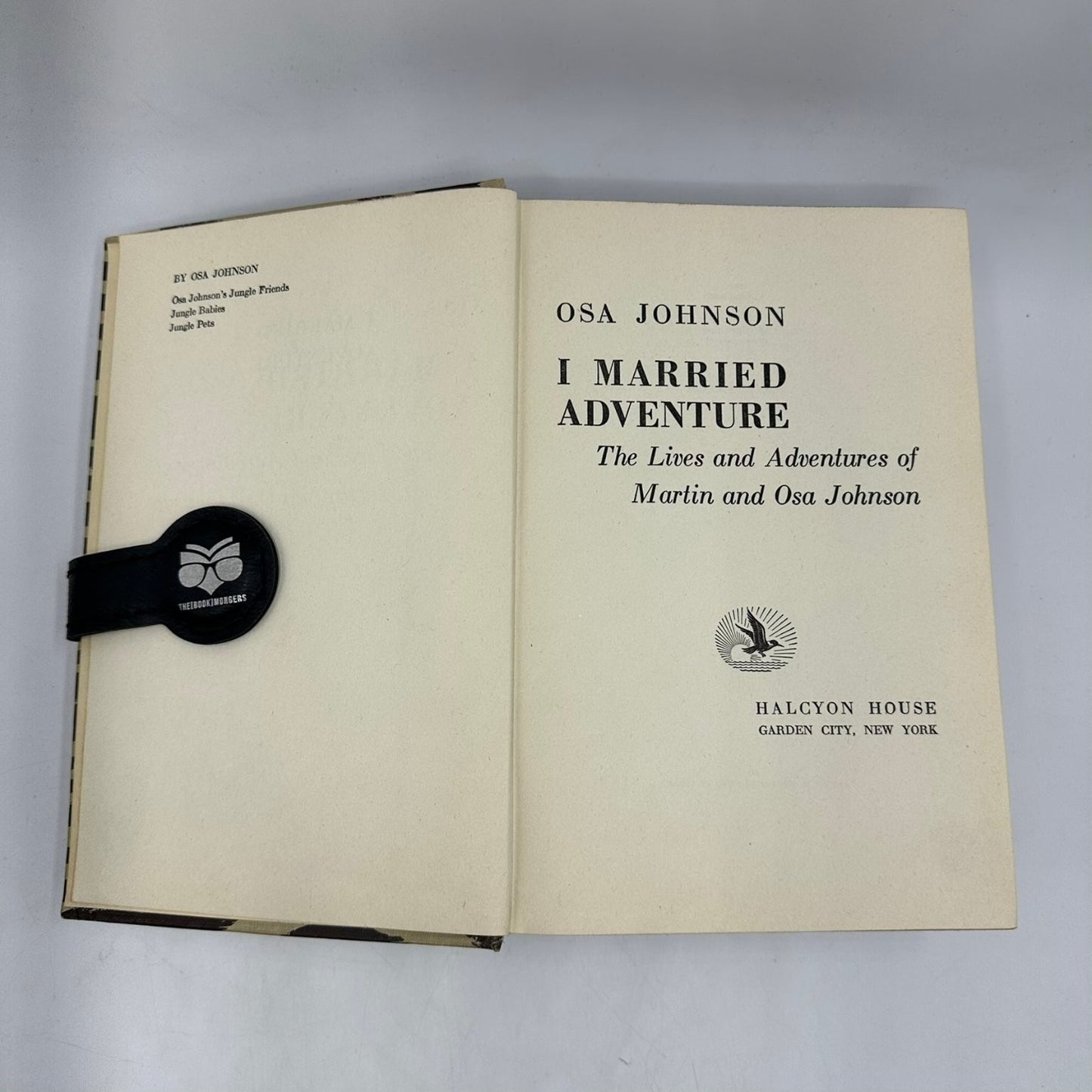 I Married Adventure Osa Johnson 1940 Travel Memoir Biography Halcyon House