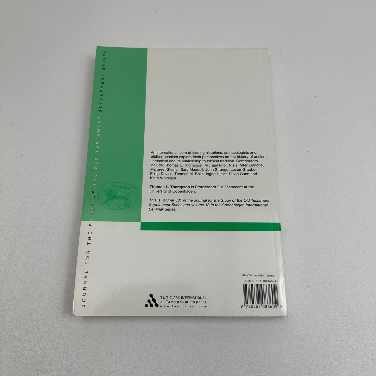 Jerusalem In Ancient History And Tradition Thomas L Thompson Biblical Studies