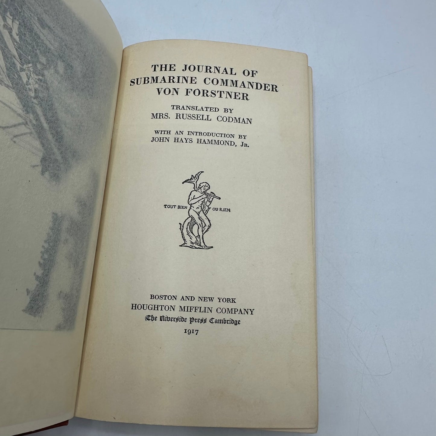 The Journal of Submarine Commander Von Forstner Memoir World War I History 1917