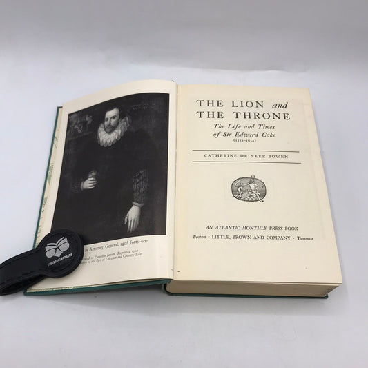 The Lion and The Throne Life and Times Sir Edward Coke Catherine Drinker Bowen