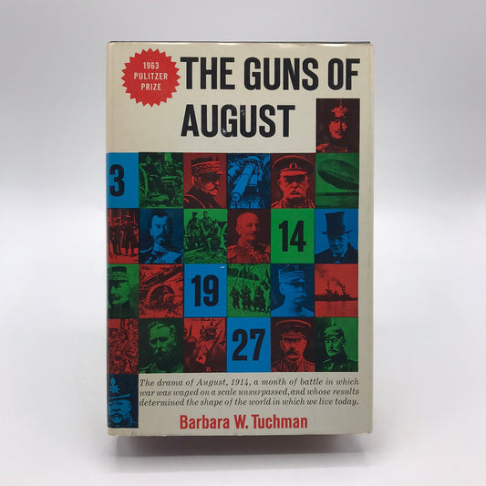 The Guns of August Barbara W Tuchman Book Club Edition World War I History