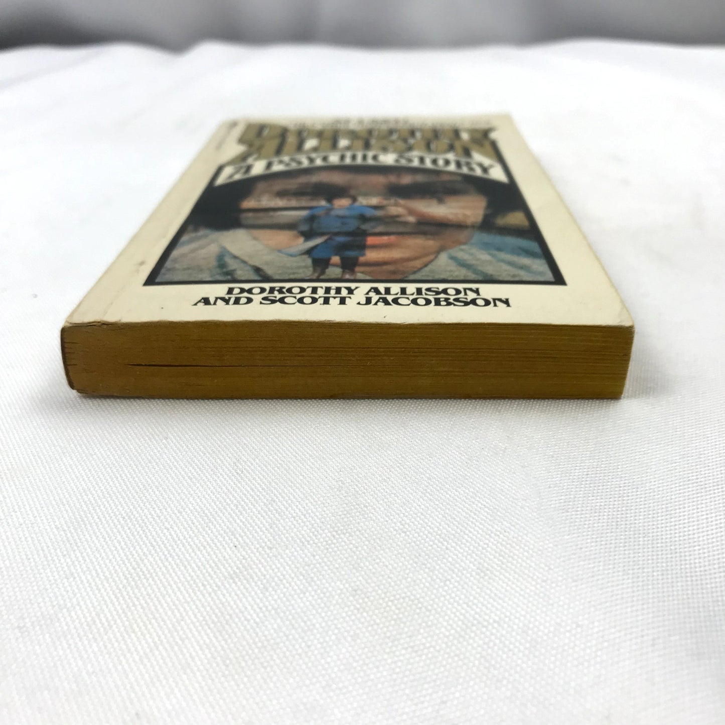 Dorothy Allison A Psychic Story Dorothy Allison Scott Jacobson Autobiography