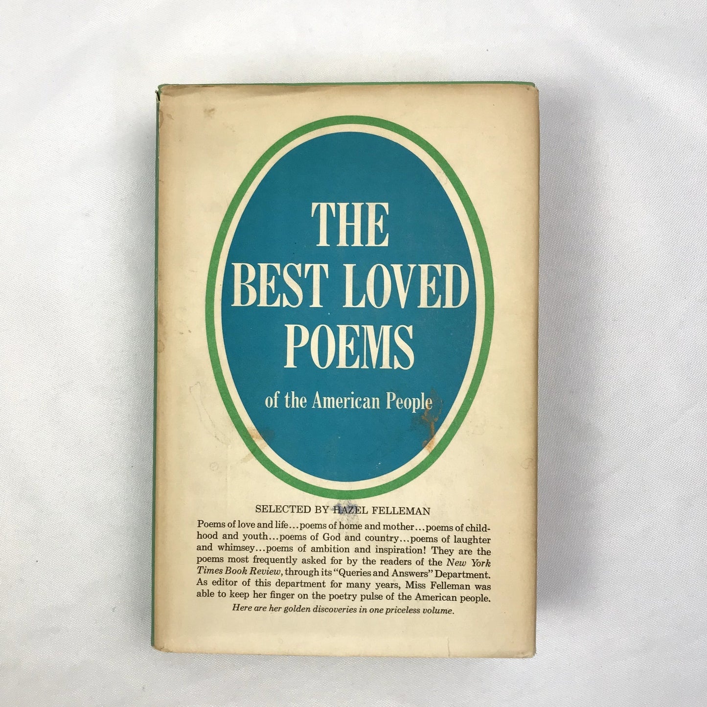 The Best Loved Poems of the American People by Hazel Felleman 1936 Hardcover